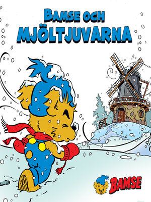 cover image of Bamse och mjöltjuvarna